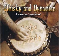 Whisky and Dynamite - You'll Think of Me
